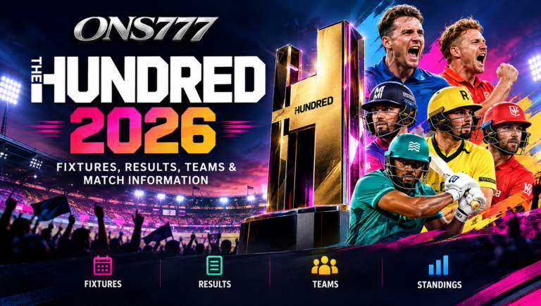 The Hundred 2026 Fixtures, Results, Teams & Match Information